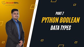Python Boolean Data Types | Full Python Course | DcodeBits