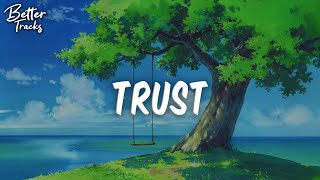 Trust 🌲 Chill beat ~ Relaxing Lofi hip hop, Study, Gaming