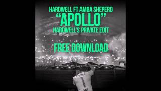 Hardwell ft. Amba Shepherd - Apollo (Hardwell's Private Edit)