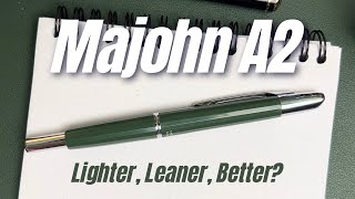 It's Lighter \u0026 Leaner, Is It Better? • Majohn A2 Retractable Fountain Pen Review