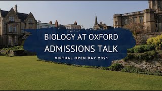 Admissions Talk 2021 | Biology at Oxford