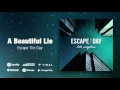 Escape The Day - Into Inception - 07 -  A Beautiful Lie - (Trance Pop Metalcore from Sweden)