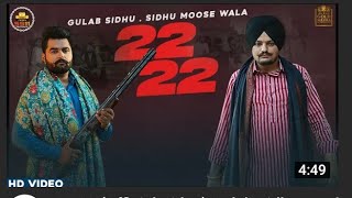 22 22 Sidhu Moose Wala Ft.Gulab Sidhu(Official Video)Bai Bai Sidhu Moose Wala Song | Shooter Khalon