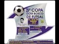 3ª Copa Dom Bosco de Futsal - Primavera do Leste