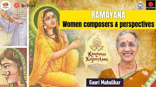 Ramayana - Women Composers \u0026 Perspectives | Gauri Mahulikar | #SangamTalks #Ramayana