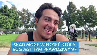 Skąd mogę wiedzieć który Bóg jest tym prawdziwym? - Living Waters PL