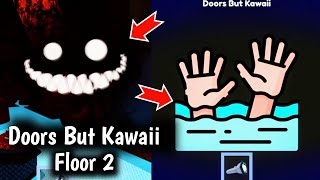 Doors But Kawaii Floor 2 Update New Door 150 Puzzle And New Entity Jumpscare