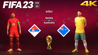 FIFA 23 - Serbia vs. Australia - FIFA World Cup Qatar Final | PS5™ Gameplay [4K 60FPS] Next Gen