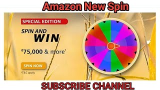 Amazon New Spin \u0026 Win 75000