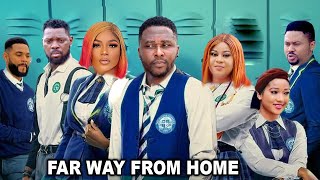 Far Away From Home Complete Season- Destiny Etiko/Onny Michael/Uju Okoli 2022 La