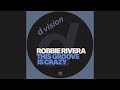 Robbie Rvera - This Groove is Crazy