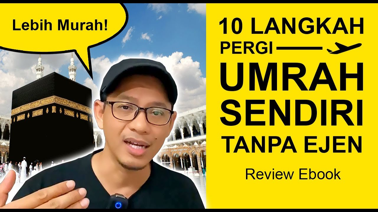 CARA PERGI UMRAH SENDIRI SECARA DIY | UMRAH MURAH DAN JIMAT - YouTube