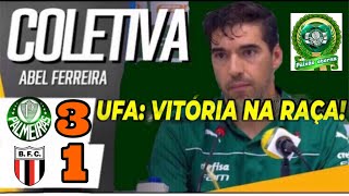 COLETIVA ABEL FERREIRA! FALOU DE LEILA PEREIRA E ANDERSON BARROS APÓS PALMEIRAS 3 X 1 BOTAFOGO (SP)