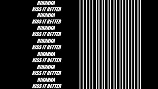 Rihanna - Kiss It Better (Slowed) (432Hz)