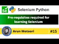 Pre-requisites required for learning Selenium (Selenium Python - Part 15)