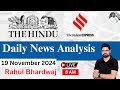 The Hindu | Daily Editorial and News Analysis | 19 November 2024 | UPSC CSE'24 | Rahul Bhardwaj