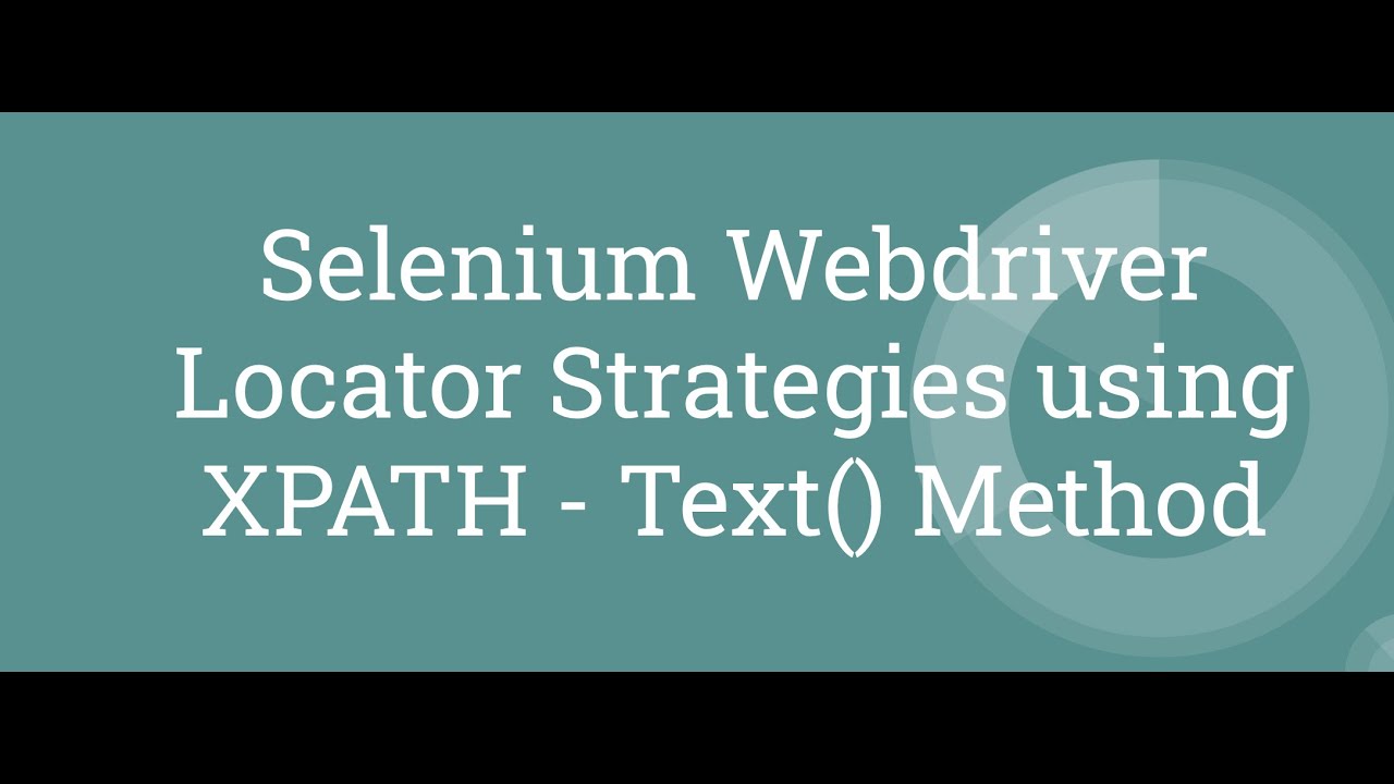 Selenium WebDriver | JAVA | Locator Strategies | Xpath-Text Method ...