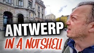 Antwerp in a Nutshell - Worth a Visit?