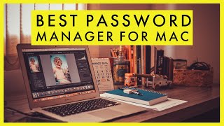 Best Password Manager for MAC in 2023