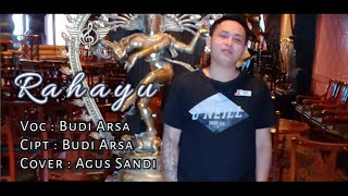 Rahayu Budi Arsa Cover By Agus Sandi...