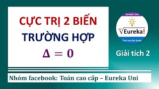 Giải tích 2 | 1.3.3 Xét cực trị bằng vi phân toàn phần cấp cao