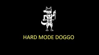 Hardmode Doggo  Unitale