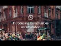 Introducing WhatsApp Communities | WhatsApp