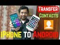 How to Transfer Contacts from iPhone to Android