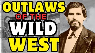 Top Outlaws of Old West : Cullen Baker and Tiburcio Vasquez