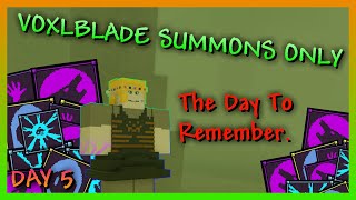 Beating VoxlBlade With ONLY Summons! | Day Five | Roblox VOXLBLADE