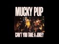 Mucky Pup - Mr. Prezident