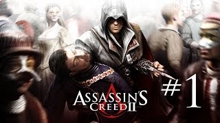 Assassin's Creed 2 (#1) [Бежим из плена]