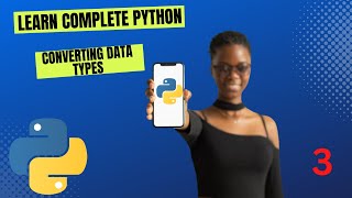 Converting Data Types in Python for absolute Beginners #python #pythontutorial #datatypes