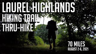 70 miles Thru Hike of Laurel Highlands Hiking Trail