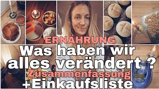 DAS HABE ICH GEÄNDERT l Ernährungsumstellung l Worauf soll ich achten ? #traditionelleernährung