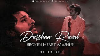 Darshan Raval Heart Broken Mashup | Amtee |  Bollywood Lofi | Kabhi Tumahhe | Tera Zikr