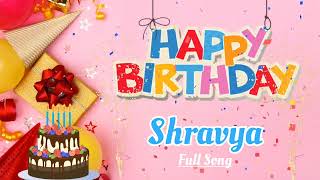 Happy Birthday Shravya Song || Happy Birthday To You || Birthday Song Remix