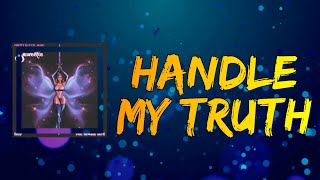 Saweetie - HANDLE MY TRUTH (Lyrics)