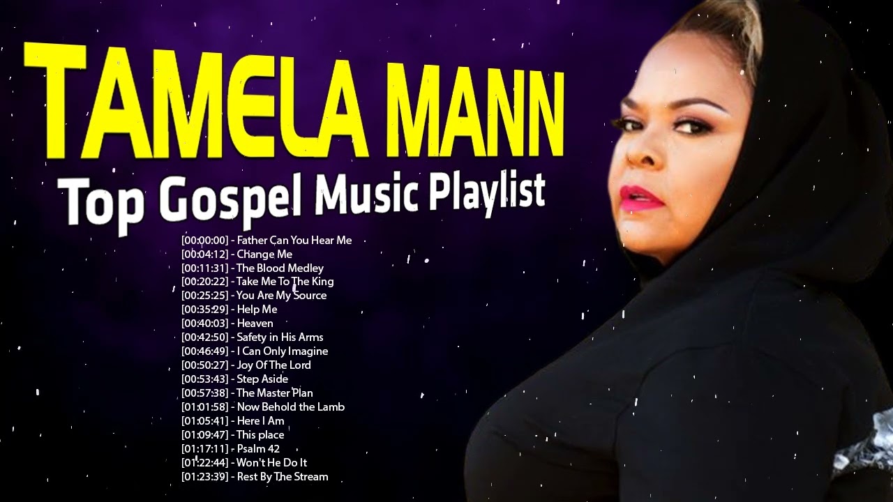 Tamela Mann- Best Playlist Of Gospel Songs 2022 - Most Popular Tamela ...