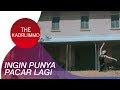 The KadriJimmo - Ingin Punya Pacar Lagi | Video