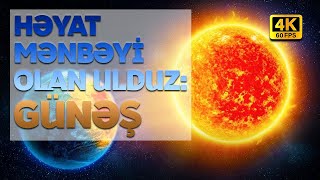 Həyat mənbəyi olan ulduz: Günəş (Sənədli film) I Full HD