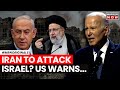 Israel Hamas War | 'Serious Risk..': US Warns Iran Against Attacking Israel, Says... | English News