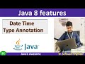 Java 8 features | type annotation | DateTime