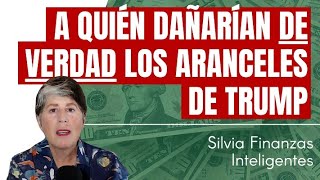 ¿A quién dañarían DE VERDAD los aranceles de Trump?