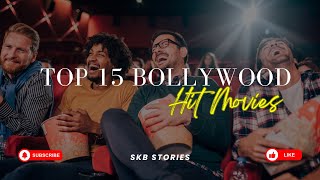 Don't Miss Out on These 15 Epic Bollywood Hits