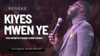 Kiyes Mwen Ye Pou Bondye Panse Avem Konsa - Reggae