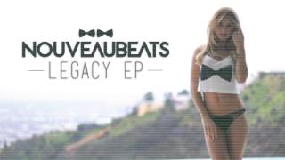 Nouveaubeats - Legacy (Original Mix) #EMILYSNEWHOUSE