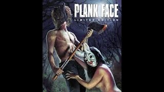 Plank Face: Movie Review (Bandit Motion Pictures)