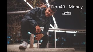 Fero47 - Money (Lyrics)