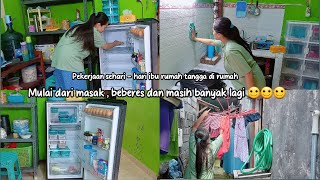 SEMANGAT !!! INI HANYA SEBAGIAN PEKERJAAN IBU RUMAH TANGGA , MASAK DAN BEBERES ADALAH RUTINITAS